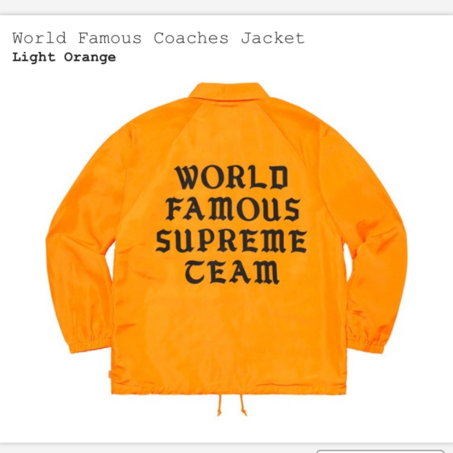 Supreme World Famous Coaches Jacket Light Orange